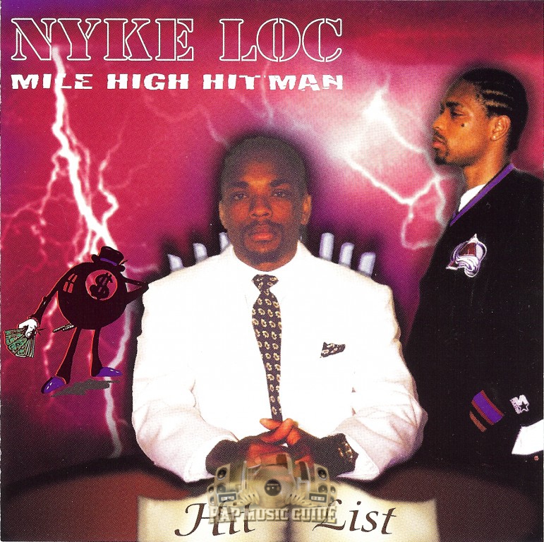 Nyke Loc - Mile High Hitman: 1st Press. CD | Rap Music Guide